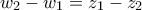 w_{2}-w_{1}=z_{1}-z_{2}