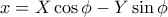 x=X\cos{\phi}-Y \sin{\phi}