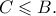 C \leqslant B.