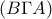 (B\Gamma A)