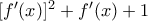 [f'(x)]^2+f'(x)+1