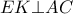 EK \bot AC