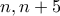 n, n+5