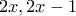 2x,2x-1 2x,2x-1