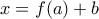 \displaystyle{ 
x = f(a) + b 
}