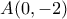 A(0, -2)