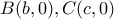 B(b,0), C(c,0)