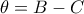 \theta = B - C \theta = B - C