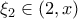 \xi_2 \in (2,x) \xi_2 \in (2,x)