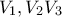 V_1 , V_2 & V_3