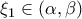 \displaystyle{\xi _1  \in (\alpha ,\beta )}