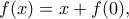 f(x)=x+f(0),