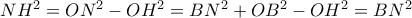 NH^2=ON^2-OH^2=BN^2+OB^2-OH^2=BN^2