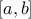 \left[ a,b\right]