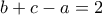 b+c-a=2