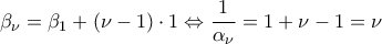 \beta_\nu=\beta_1+(\nu-1)\cdot 1 \Leftrightarrow \dfrac{1}{\alpha_\nu}=1+\nu-1=\nu