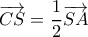 \overrightarrow{CS}=\dfrac{1}{2}\overrightarrow{SA}