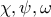 \chi  ,\psi ,\omega