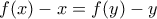 f(x)-x=f(y)-y