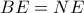 BE = NE