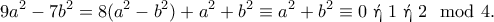 \displaystyle{9a^2-7b^2=8(a^2-b^2)+a^2+b^2\equiv a^2+b^2\equiv 0~\text{\gr ή}~1~\text{\gr ή}~2 \mod 4.}