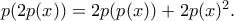 p(2p(x))=2p(p(x))+2p(x)^2 .