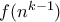 f(n^{k-1})