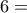 \displaystyle{6=}