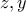 z,y
