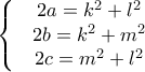 \left\{\begin{matrix} & 2a=k^2+l^2 & \\ & 2b=k^2+m^2 & \\ & 2c=m^2+l^2 & \\ \end{matrix}\right.