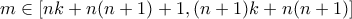 m\in [nk+n(n+1)+1,(n+1)k+n(n+1)]