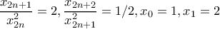 \displaystyle{\frac{x_{2n+1}}{x_{2n}^2}=2 , \frac{x_{2n+2}}{x_{2n+1}^2}=1/2 , x_0=1 , x_1=2}