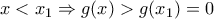 x<{{x}_{1}}\Rightarrow g(x)>g({{x}_{1}})=0