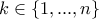 k\in \{1,...,n\}
