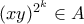 (xy)^{2^k} \in A