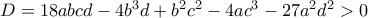 D=18abcd-4b^3d+b^2c^2-4ac^3-27a^2d^2>0