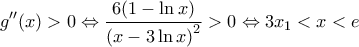 \displaystyle{g''(x) > 0 \Leftrightarrow \frac{{6(1 - \ln x)}}{{\left( {x - 3\ln x} \right)^2 }} > 0 \Leftrightarrow 3x_1  < x < e}