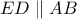 ED \parallel AB