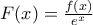 F(x)=\frac{f(x)}{e^{x}}