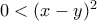 0 < (x-y)^2