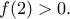 f(2)>0.
