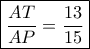 \boxed{\frac{{AT}}{{AP}} = \frac{{13}}{{15}}} \boxed{\frac{{AT}}{{AP}} = \frac{{13}}{{15}}}