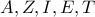 A, Z, I, E, T