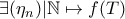 \exists (\eta _n)|\mathbb{N} \mapsto f(T)
