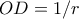OD = 1/r