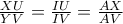 \frac{XU}{YV}=\frac{IU}{IV}=\frac {AX}{AV}