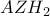 AZH_{2} AZH_{2}