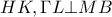 \displaystyle{HK,\Gamma L \bot MB}