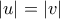 \displaystyle{|u|=|v|}
