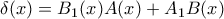 \displaystyle{\delta(x)=B_1(x)A(x)+A_1B(x)}